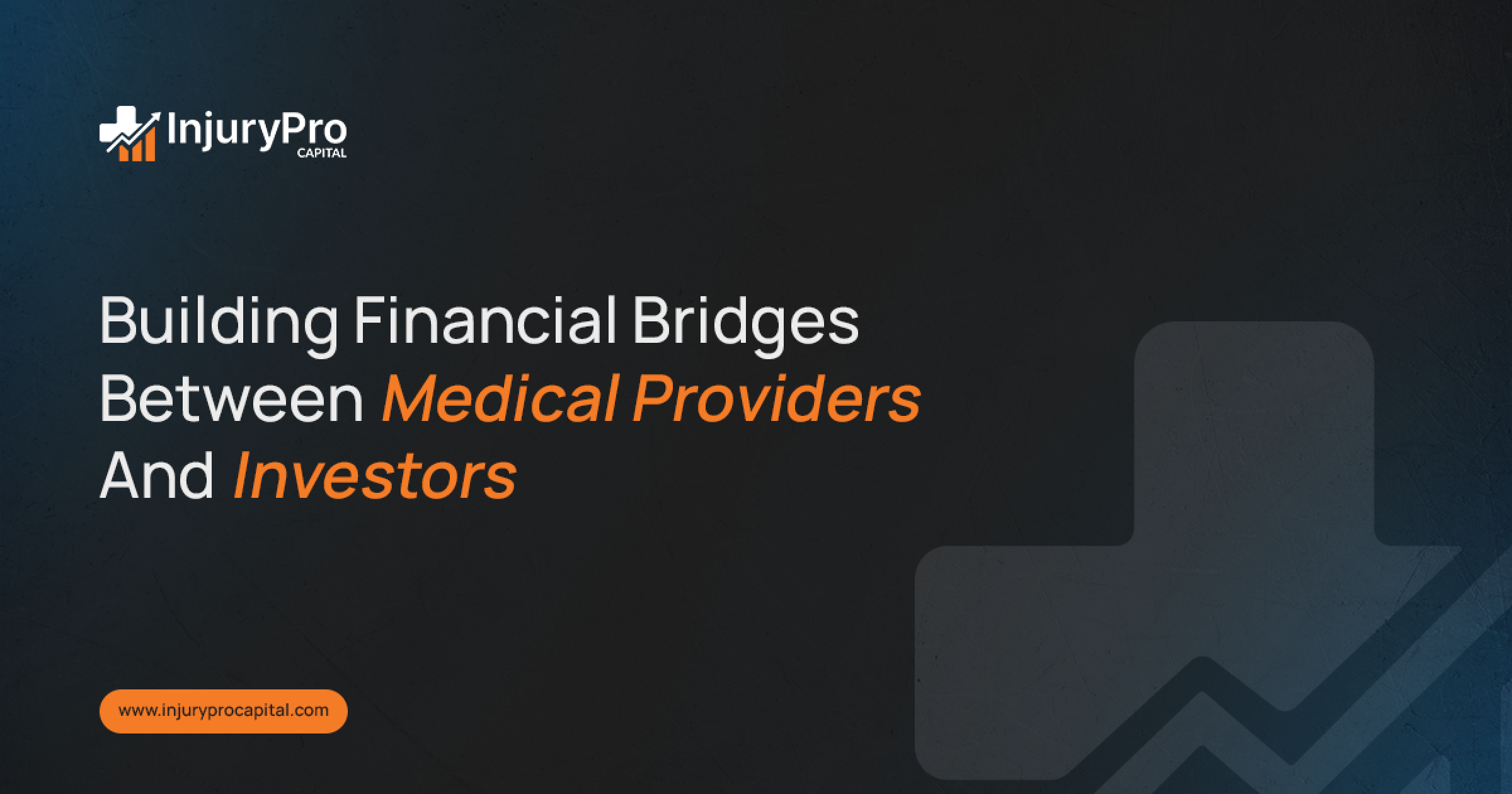 InjuryPro Capital | 15% Returns on Medical Receivables
